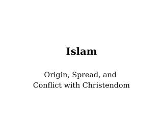 ch. 10-islam-muslim civilizations.ppt