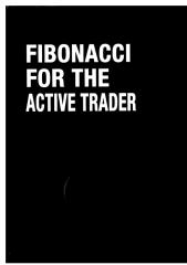 Fibonacci for the Active Trader by Derrik S Hobbs.pdf
