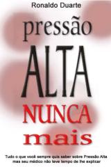 Pressão Alta Nunca Mais - Ronaldo Duarte.pdf